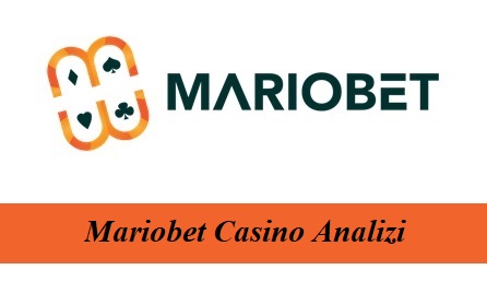 Mariobet Casino Analizi