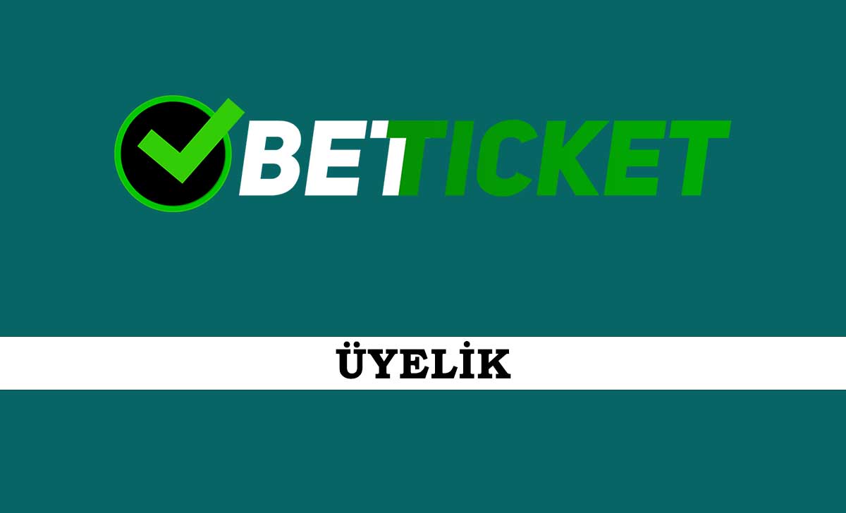 Betticket Üyelik