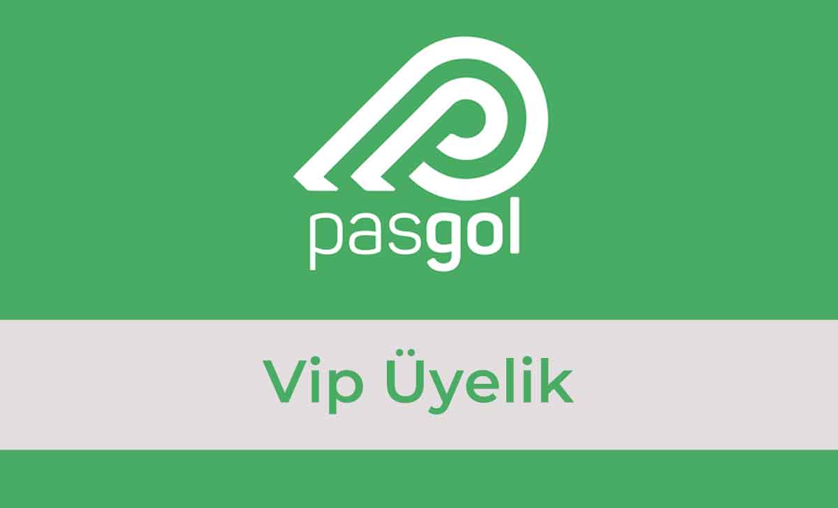 Pasgol Vip Üyelik